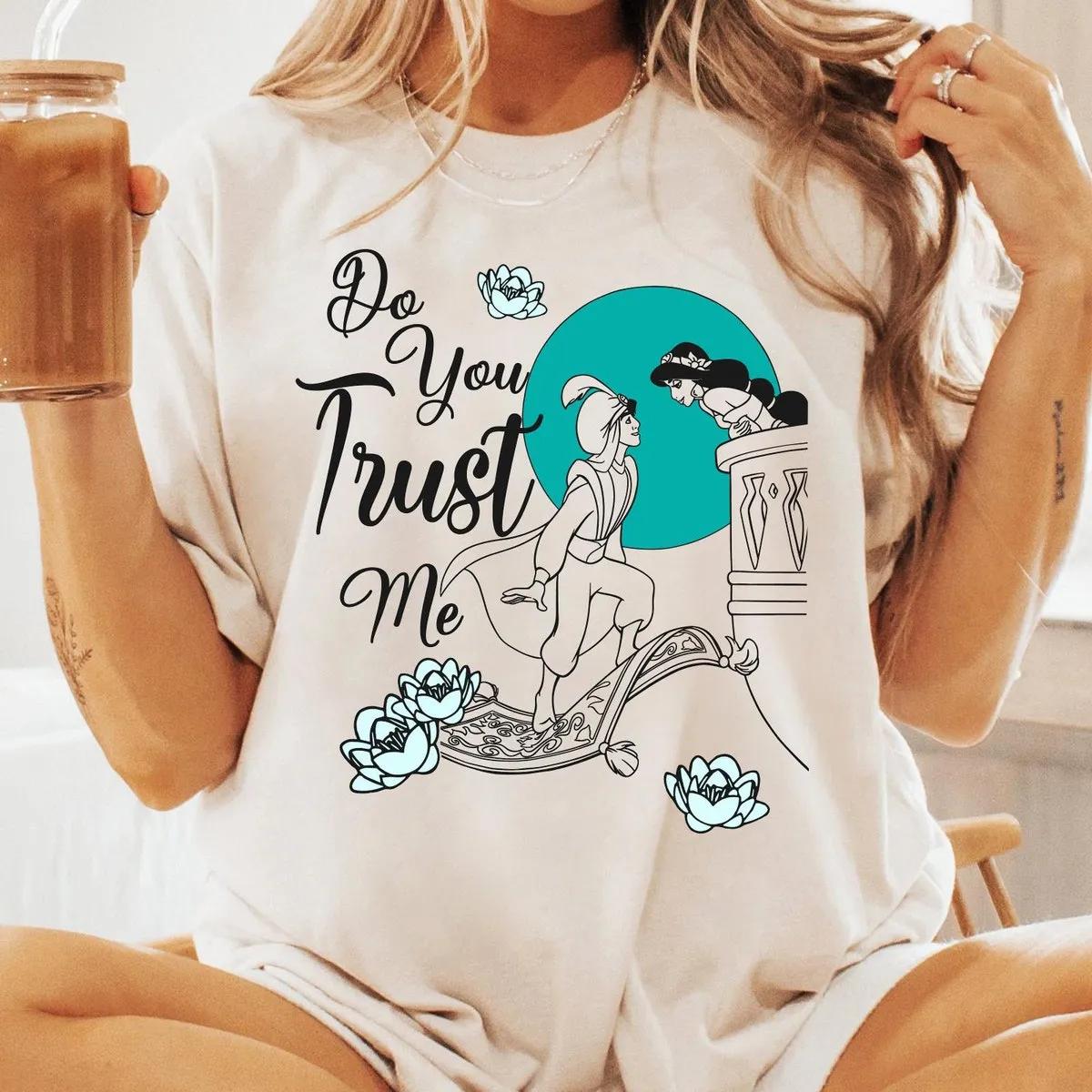 Aladdin Jasmine Princess Do You Trust Me Shirt 4