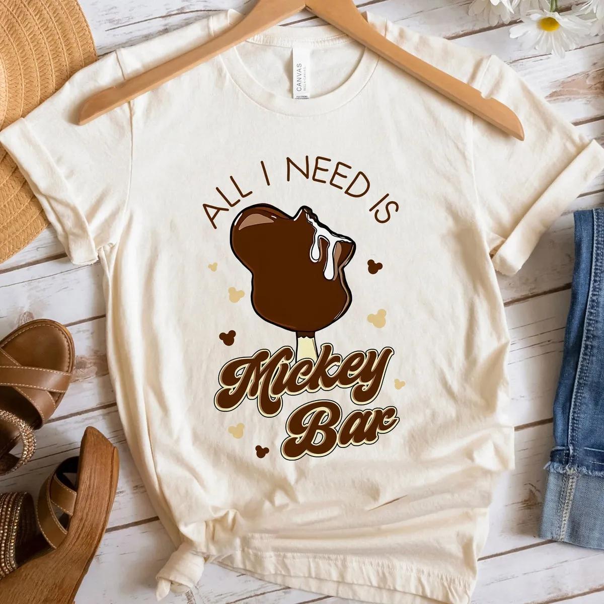 All I Need Is Mickey Bar Retro Food Disney Shirt 1 1