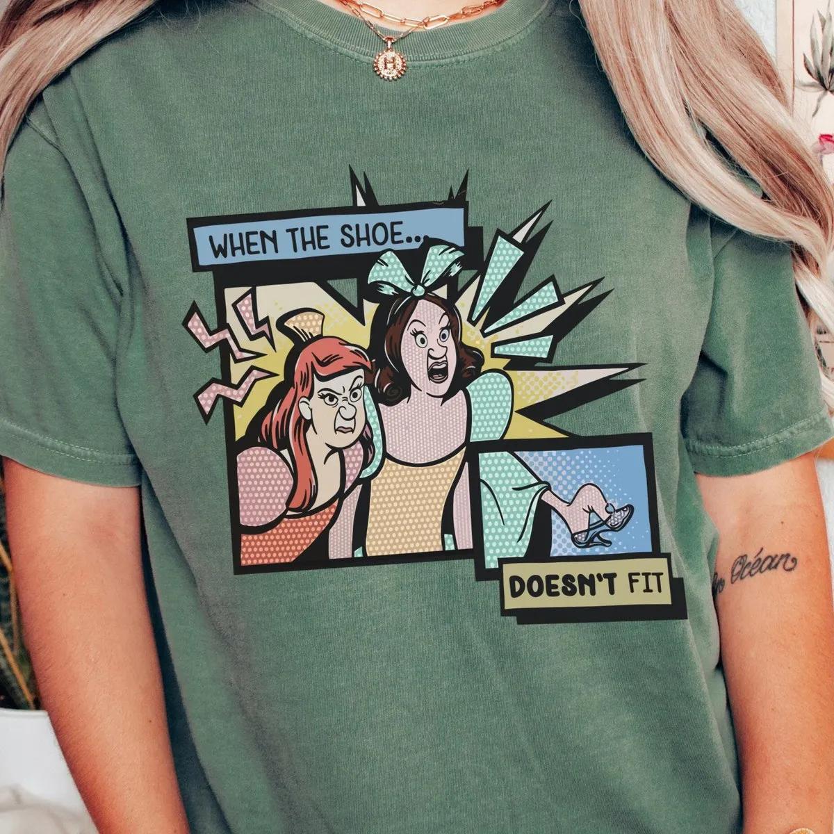 Anastasia And Drizella When The Shoe Doesnt Fit Shirt 4