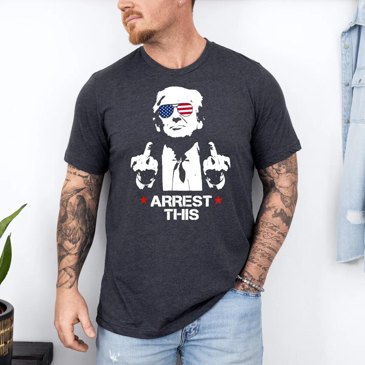 Arrest This Trump Shirt Leaders Make America 45 47 Viral Tee 2 1