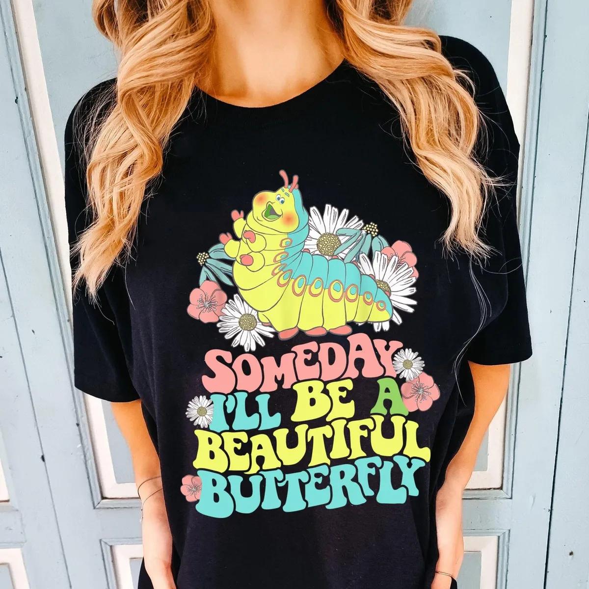 Caterpillar Heimlich Someday Ill Be A Beautiful Butterfly Shirt 1