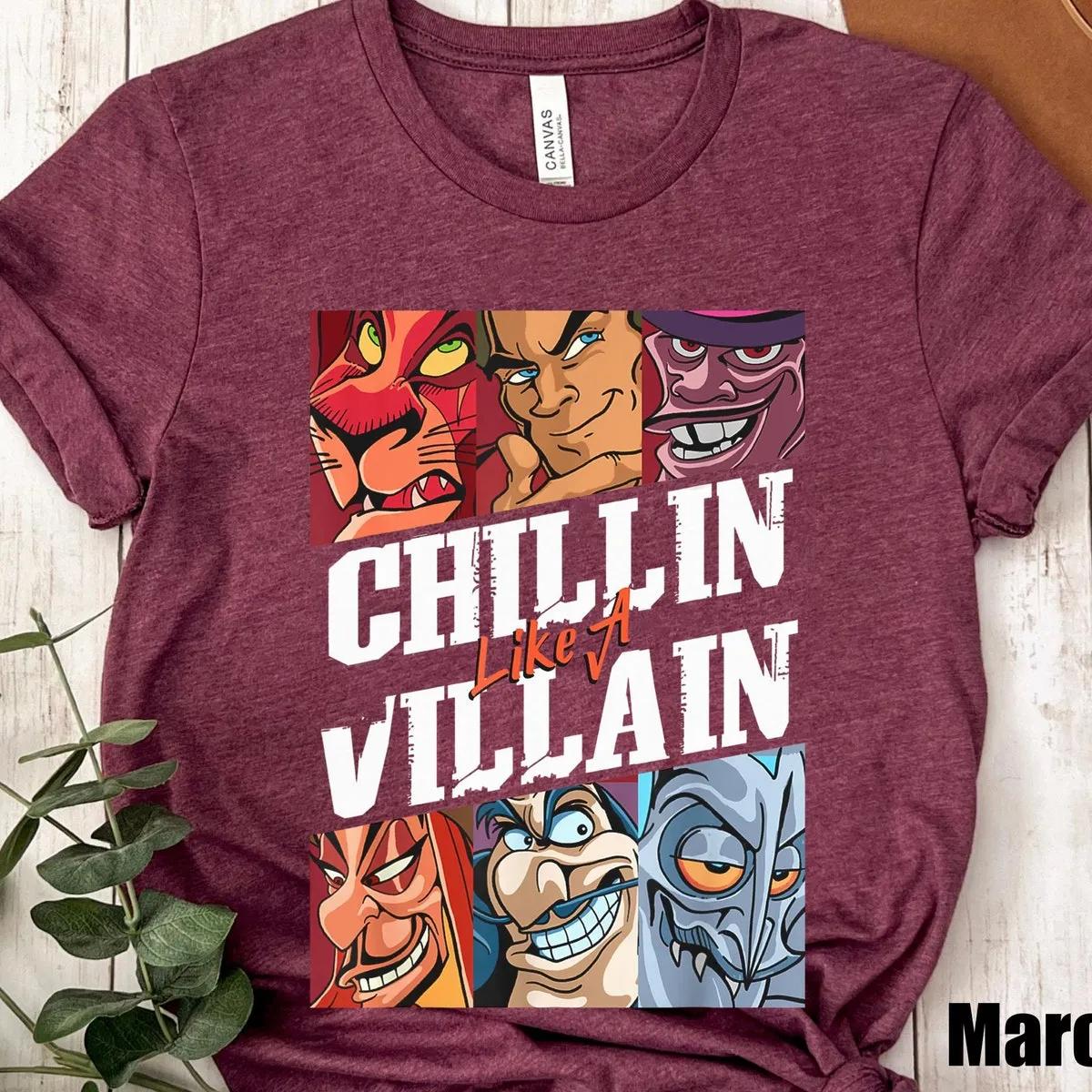 Chillin Like A Villain Shirt 6