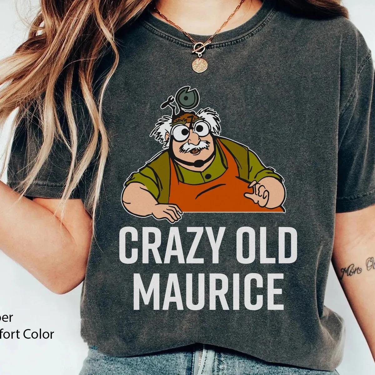 Crazy Old Maurice Beauty And The Beast Shirt 2