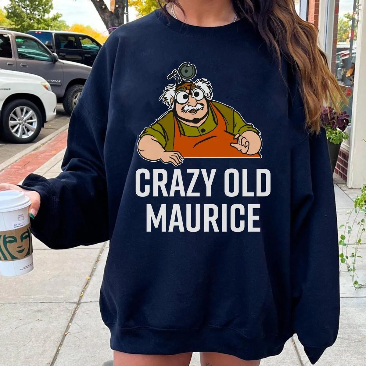 Crazy Old Maurice Beauty And The Beast Shirt 6