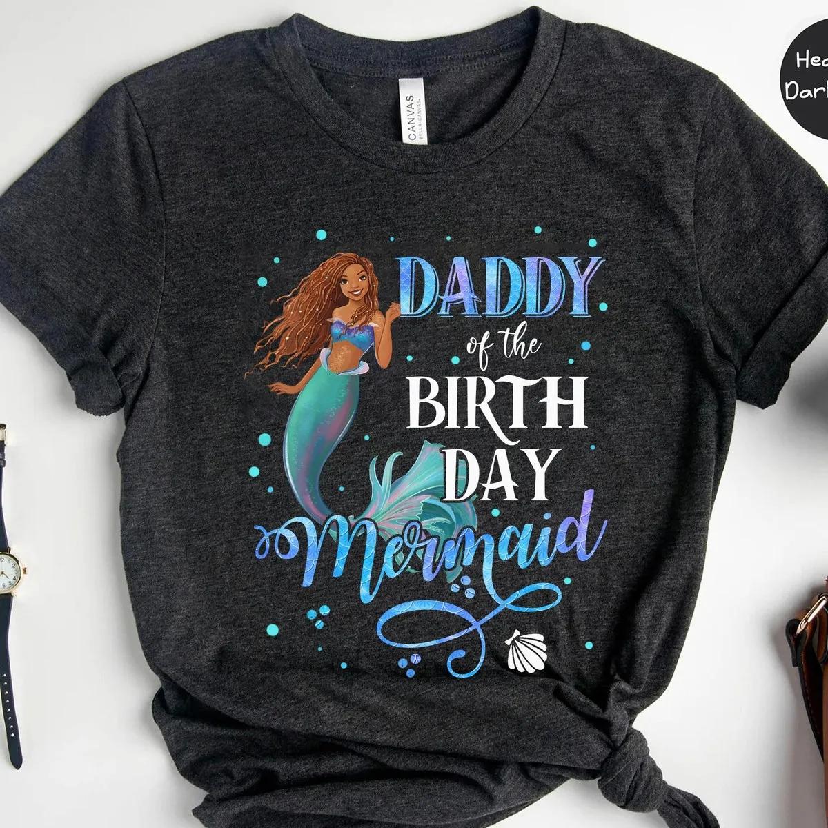 Custom Title Daddy Of The Birthday Mermaid Disney Shirt 4 1