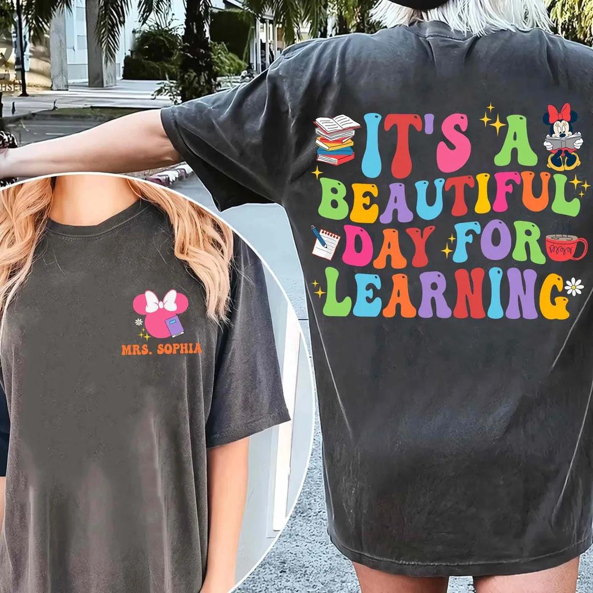 Custom Two Sided Its A Beautiful Day For Learning Day Shirt 1