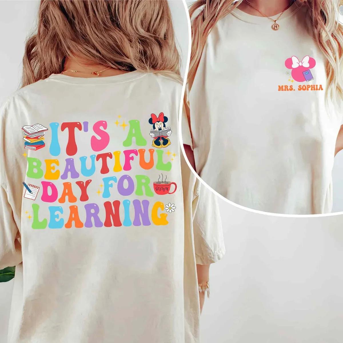 Custom Two Sided Its A Beautiful Day For Learning Day Shirt 2