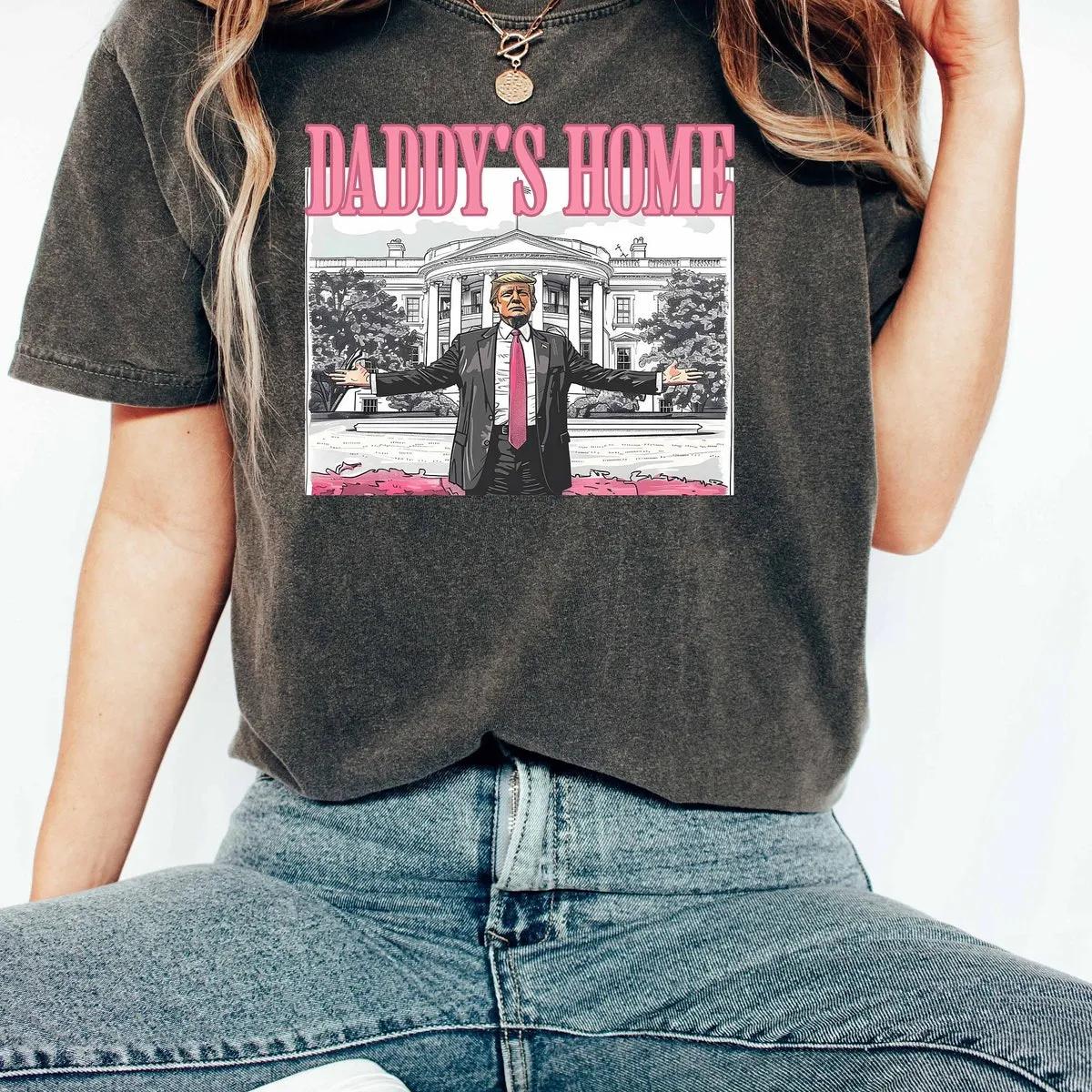 Daddys Home Trump 2024 Shirt 1