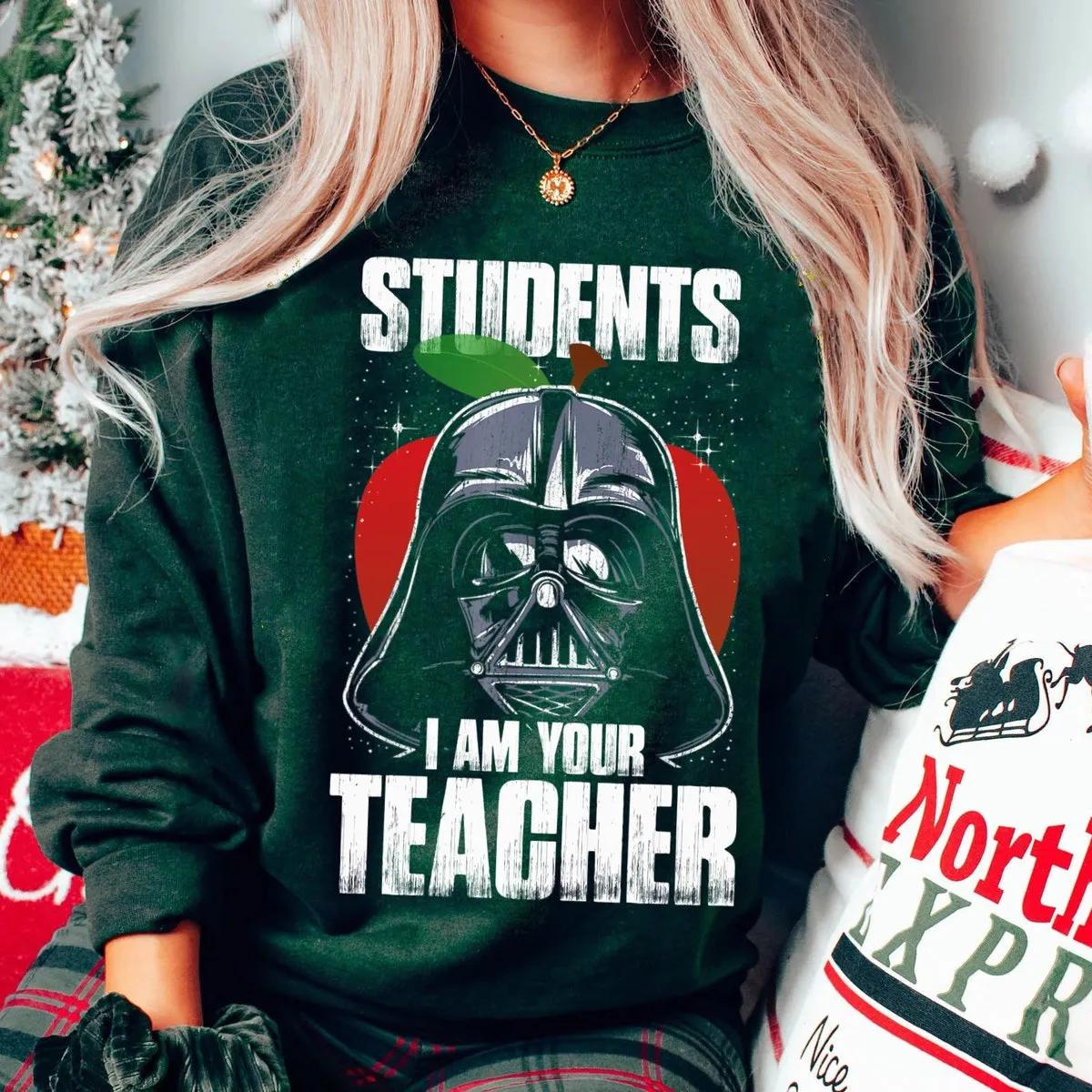 Darth Vader Students I Am Your Teacher Shirt Star Wars Teacher Shirt 2