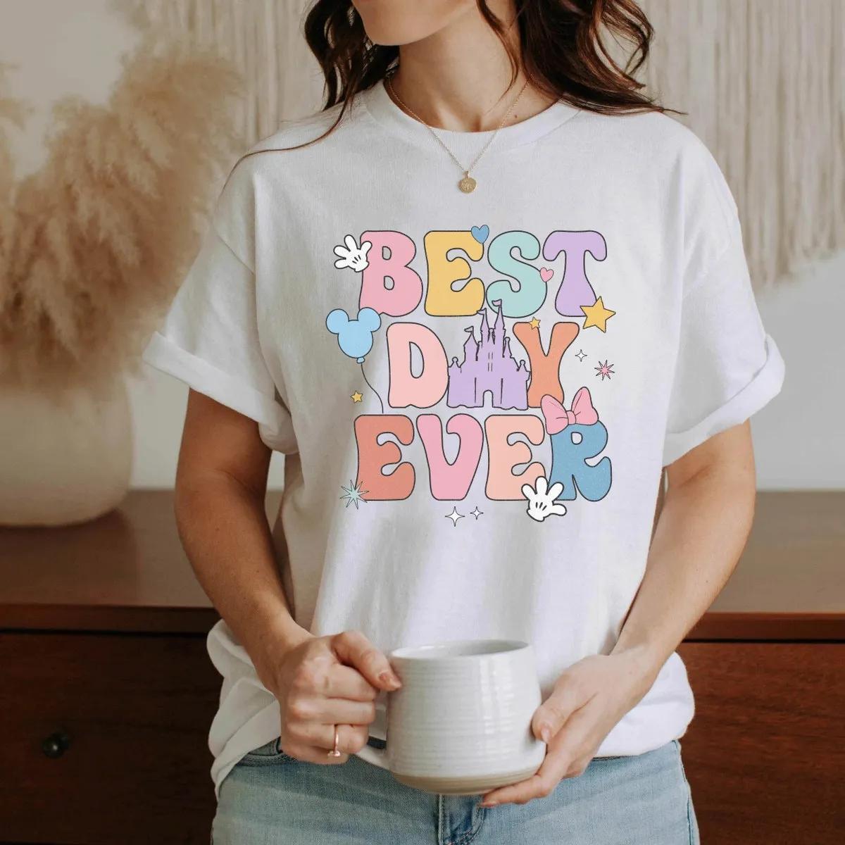 Disney Best Day Ever The Most Magical Place On Earth Shirt 1 3