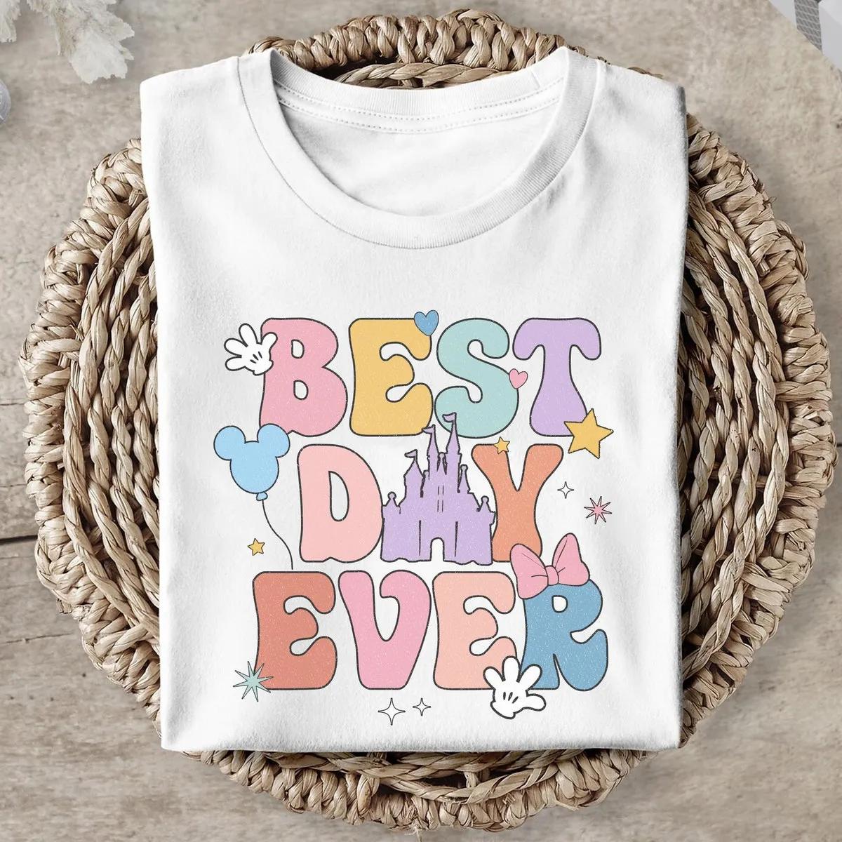 Disney Best Day Ever The Most Magical Place On Earth Shirt 4 3