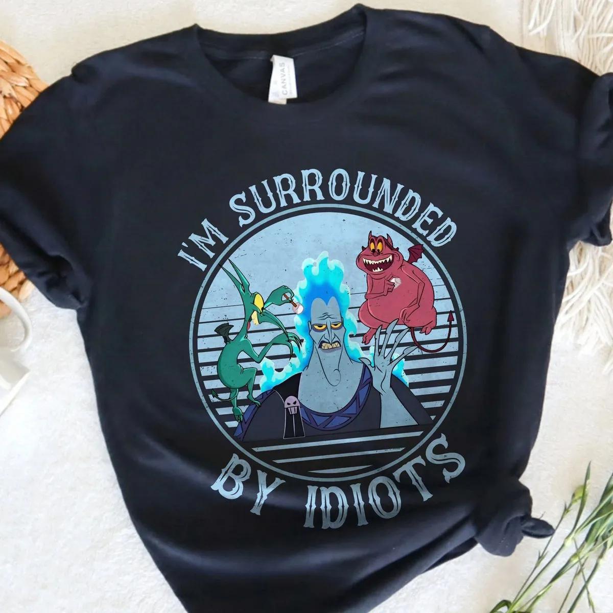 Disney Hercules Hades Pain Panic Shirt I Am Surrounded By Idiots Tee 5 1