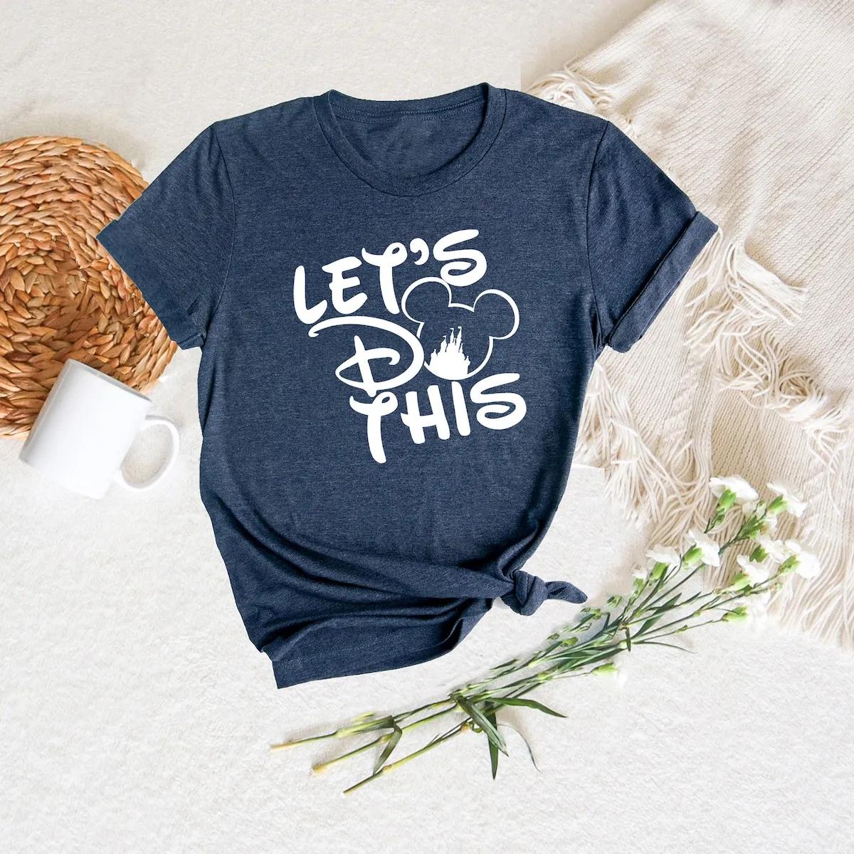 Disney Lets Do This Shirt Honeymoon Trip Tee 2 3