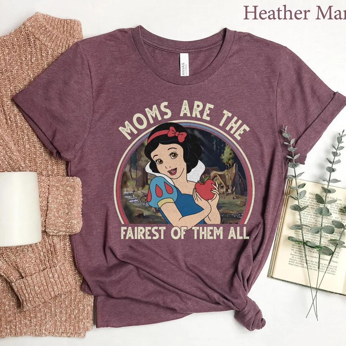 Disney Moms Are The Fairest Of Them All Snow White Shirt 5 1