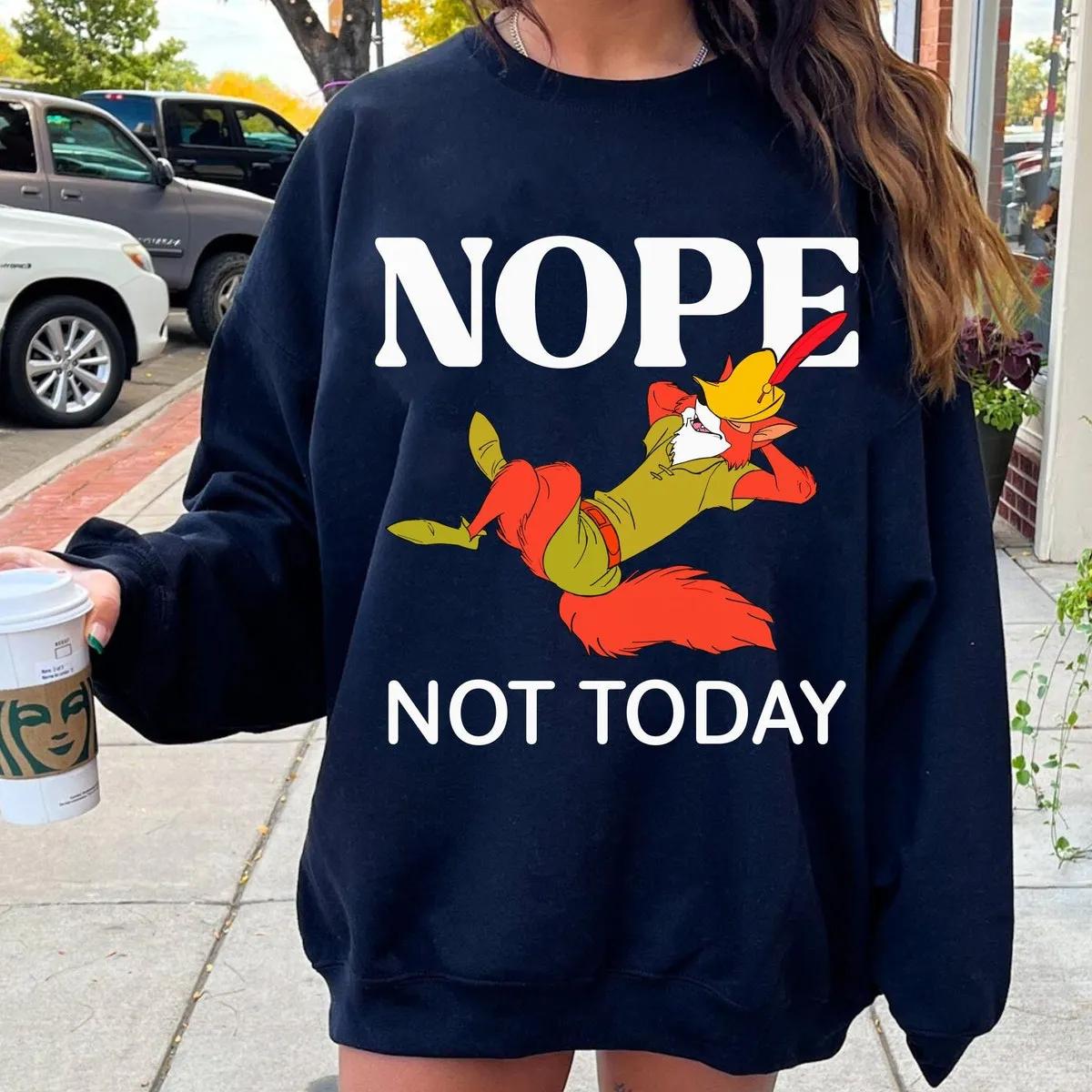 Disney Robin Hood Nope Not Today Shirt 1 1