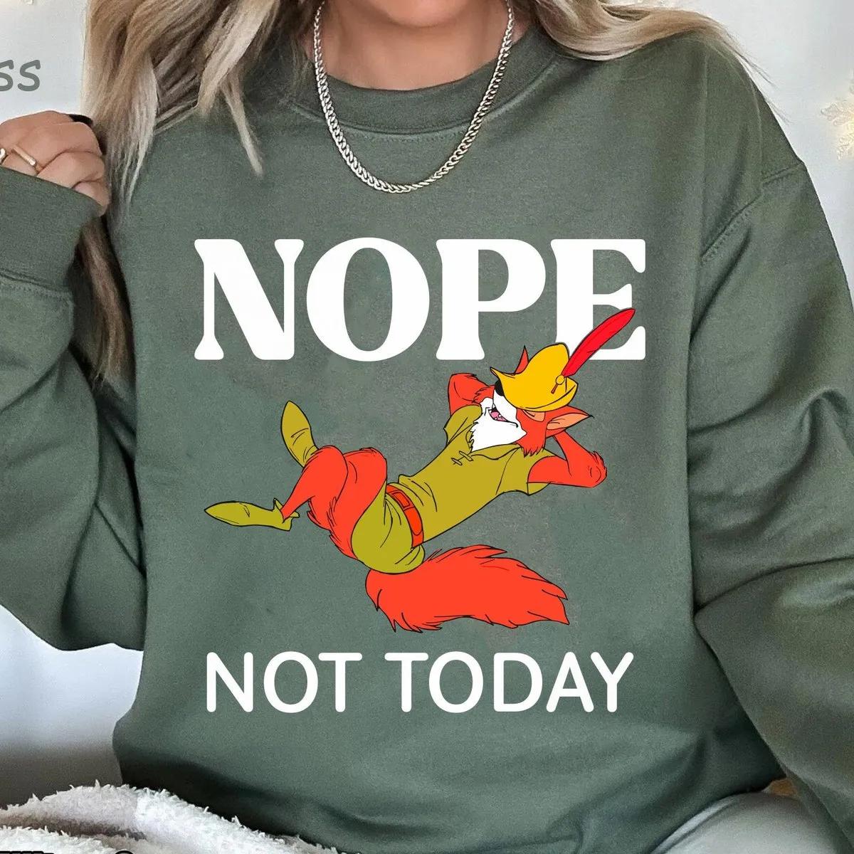 Disney Robin Hood Nope Not Today Shirt 3 1