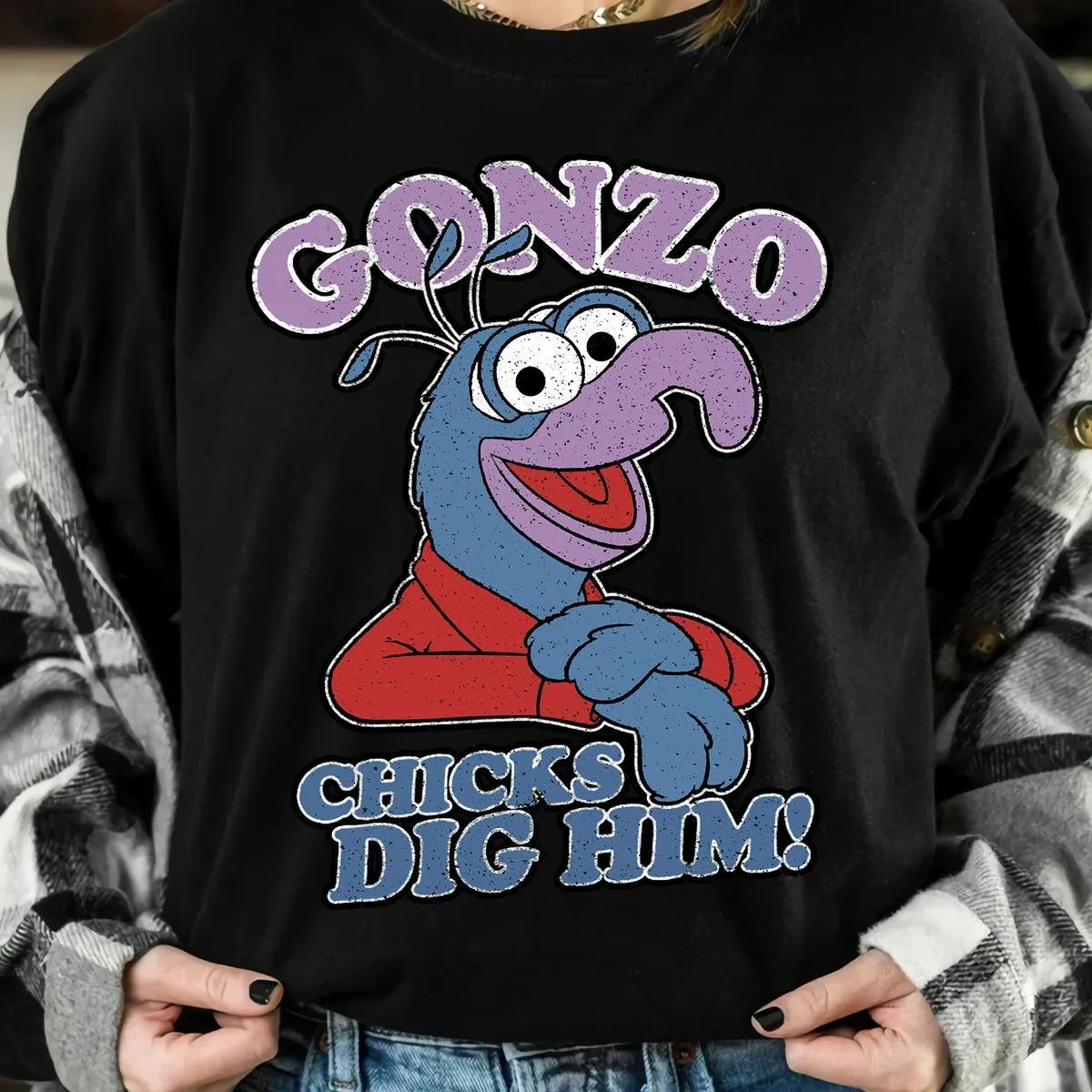 Disney The Muppets Show Funny Gonzo Chicks Dig Him Shirt 1