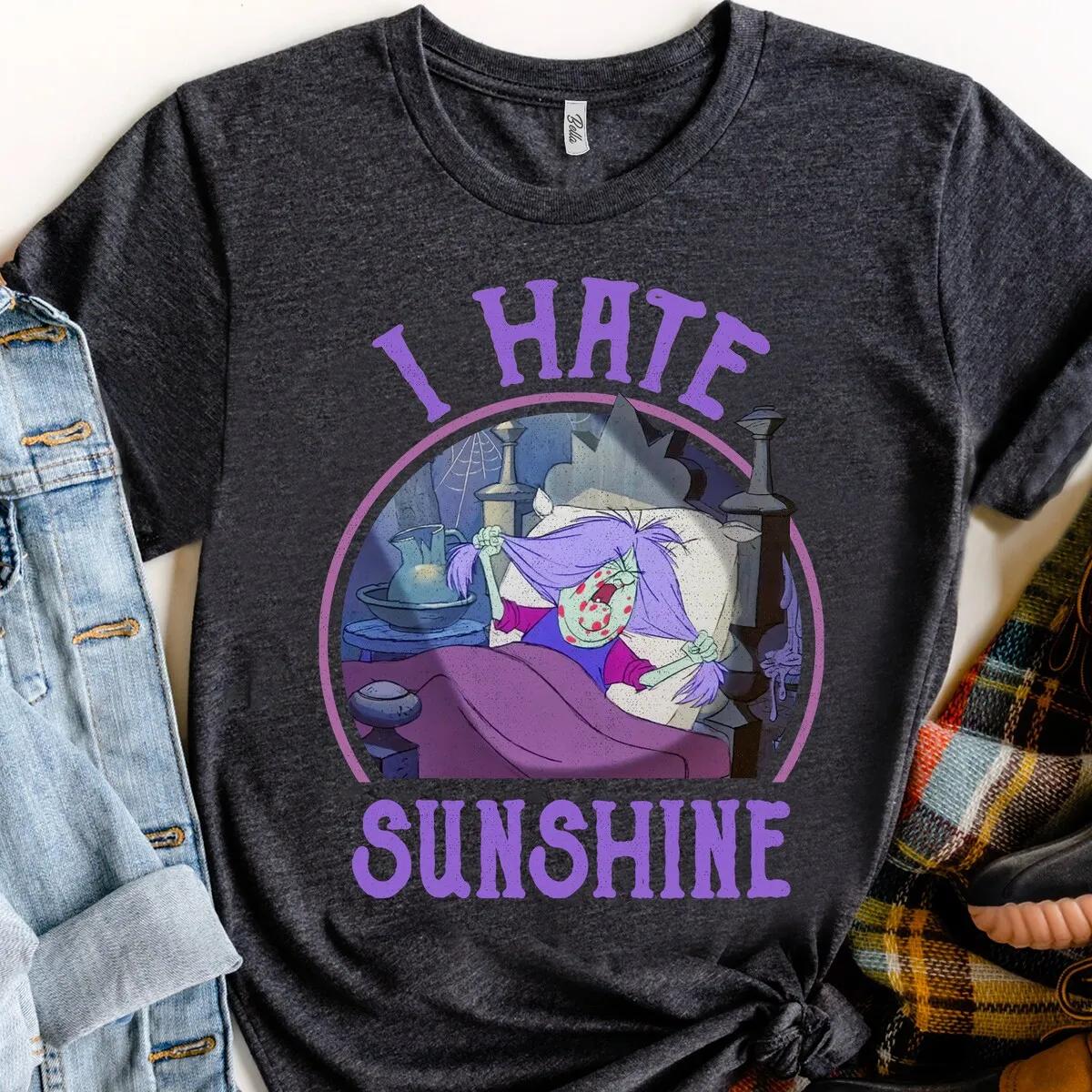 Disney Villains Mad Madam Mim I Hate Sunshine Shirt 2