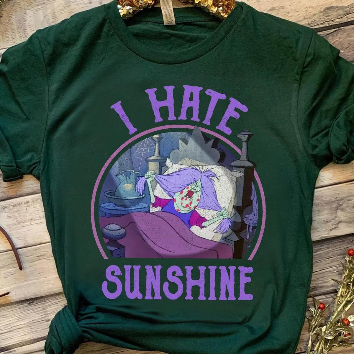 Disney Villains Mad Madam Mim I Hate Sunshine Shirt 3