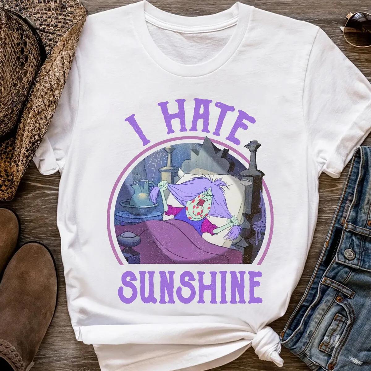 Disney Villains Mad Madam Mim I Hate Sunshine Shirt 4