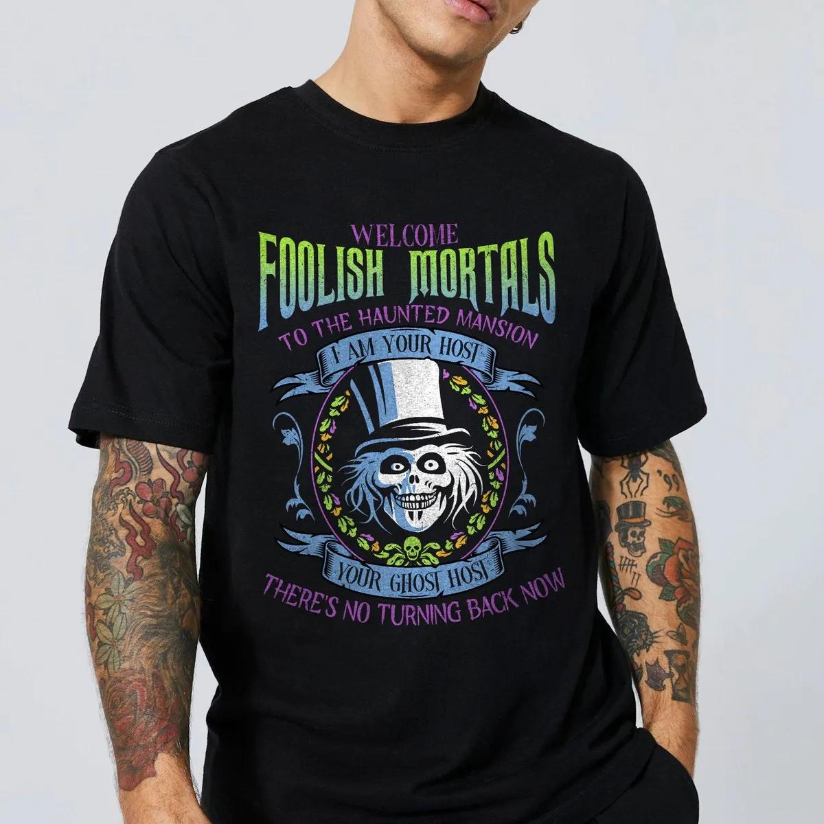 Disney Welcome Foolish Mortals Haunted Mansion Shirt 1 1