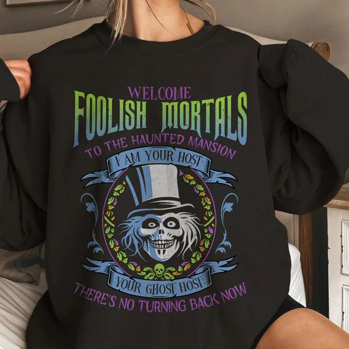 Disney Welcome Foolish Mortals Haunted Mansion Shirt 4 1