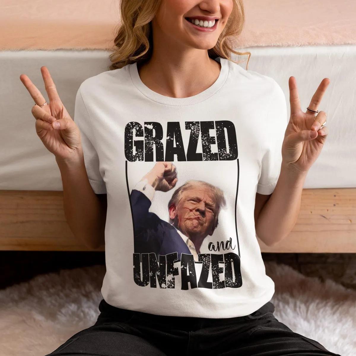 Donald Trump Grazed And Unfazed Shirt 1 1