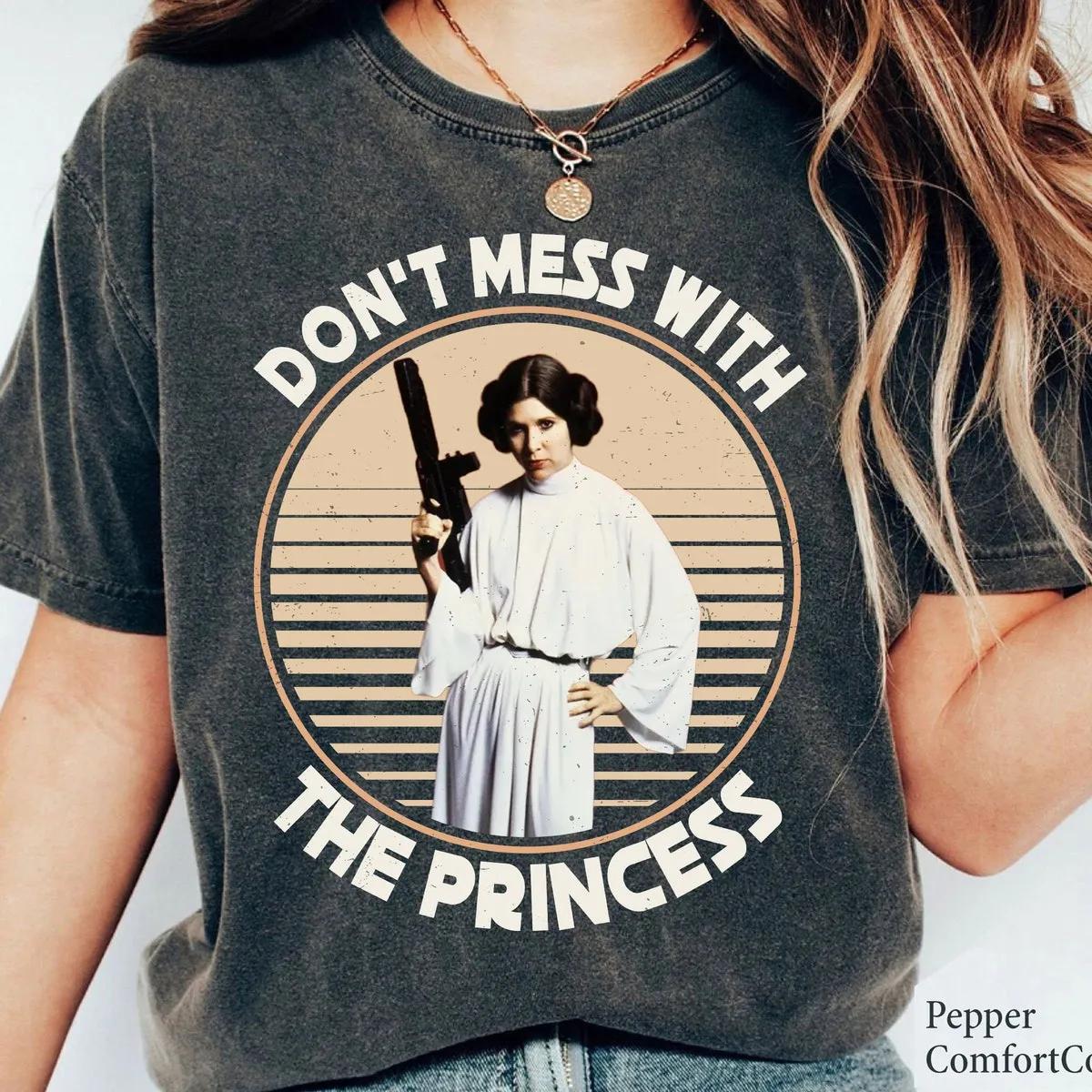 Dont Mess With The Princess Star Wars Leia Princess Shirt 1