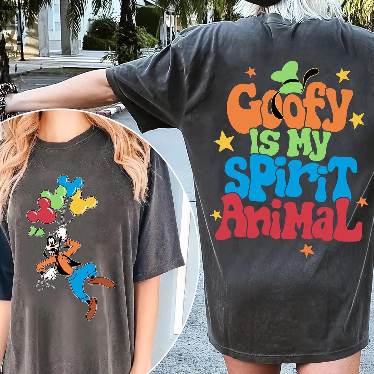 Double Sided Goofy Is My Spirit Animal Shirt 2