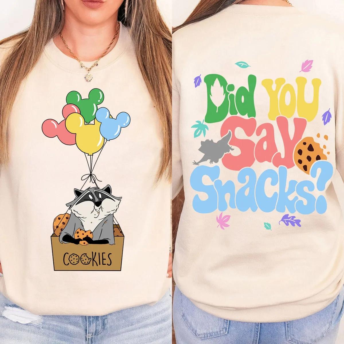 Double Sided Meeko Raccoon Cookies With Mickey Balloon Did You Say Snacks Shirt 2