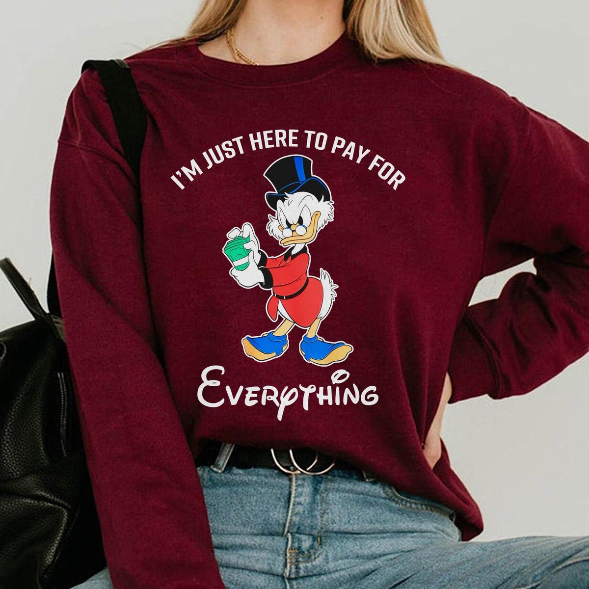 DuckTales Scrooge McDuck Im Just Here To Pay For Everything Shirt 2 1