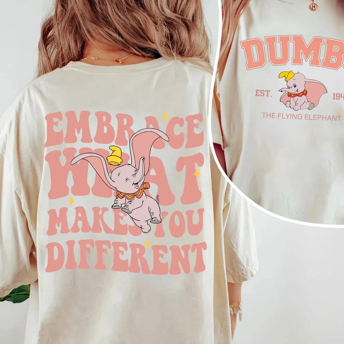 Dumbo Embrace What Makes You Different Double Sided Shirt 6