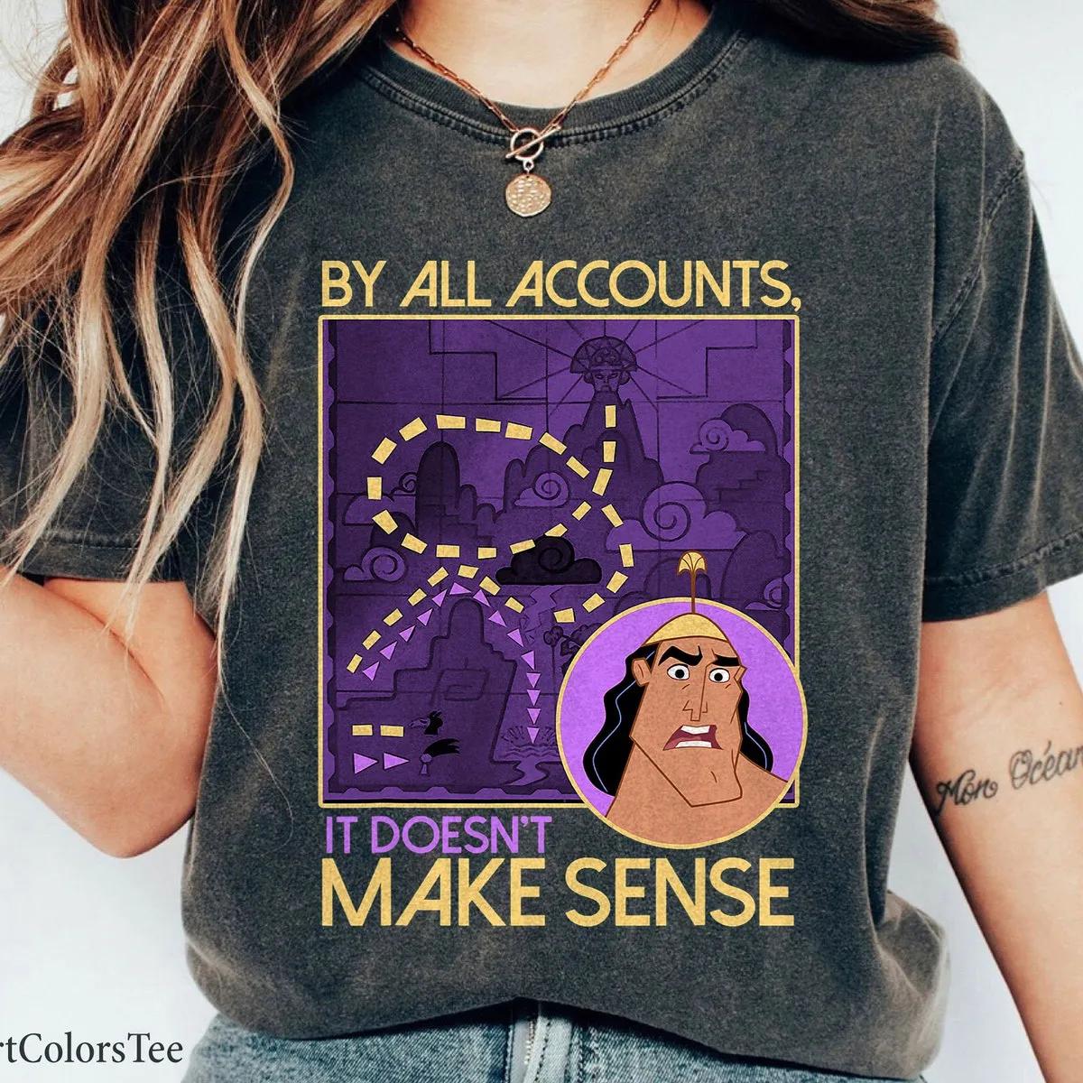 Emperors New Groove Kronk Doesnt Make Sense Shirt 1