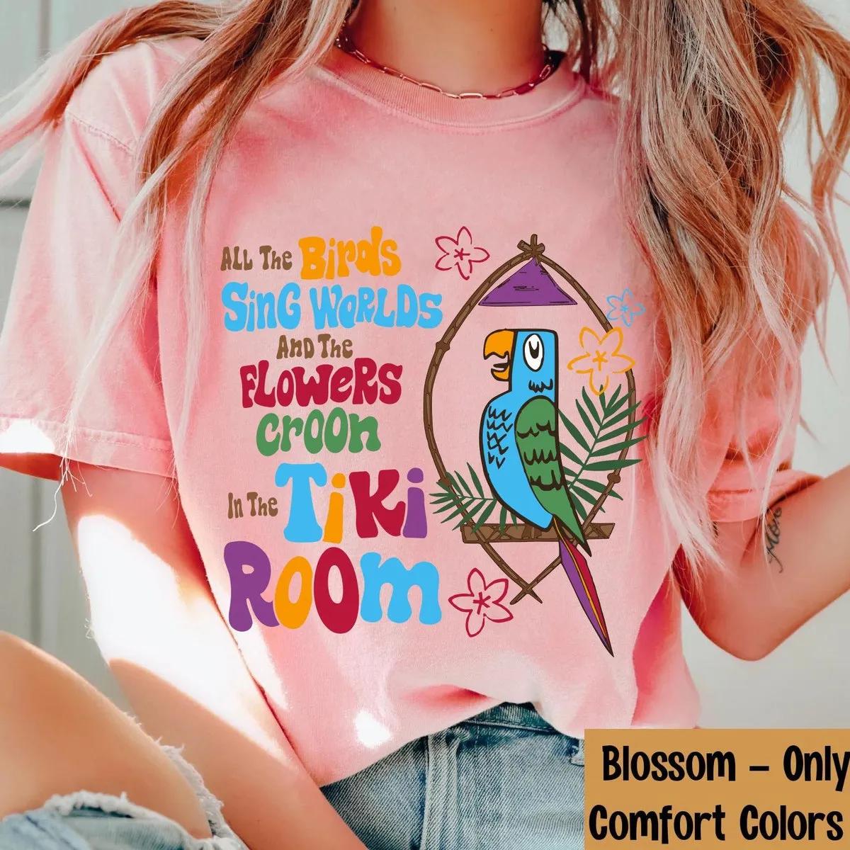 Enchanted Tiki Room All The Birds Sing Words Shirt 2