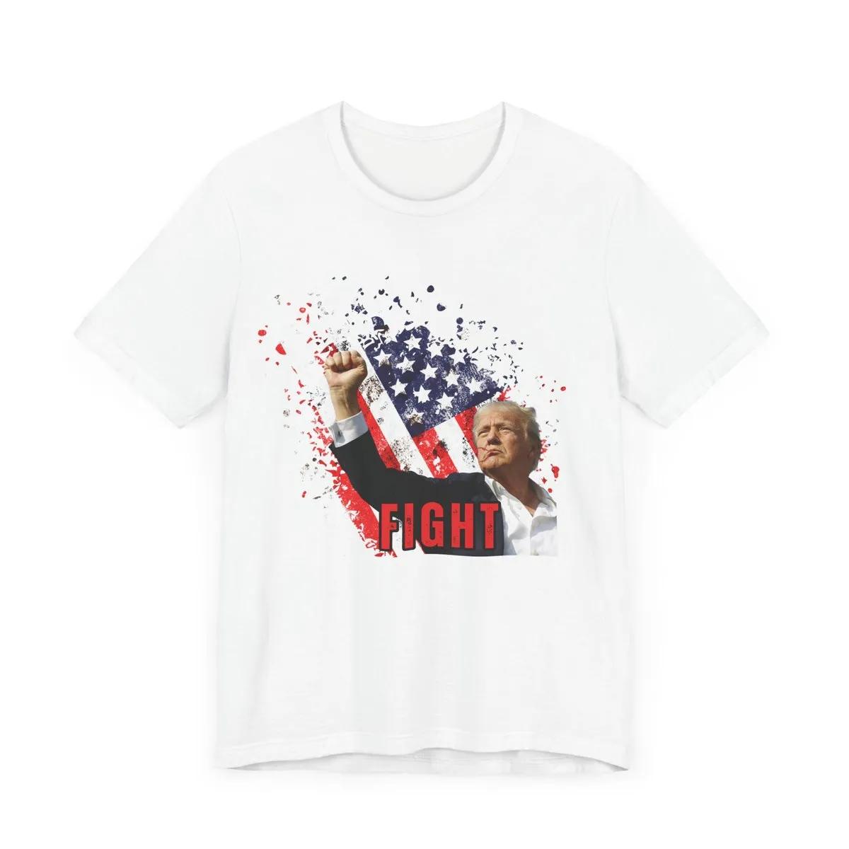 Fight Donald Trump Shirt Trump Fight Tee 6 1