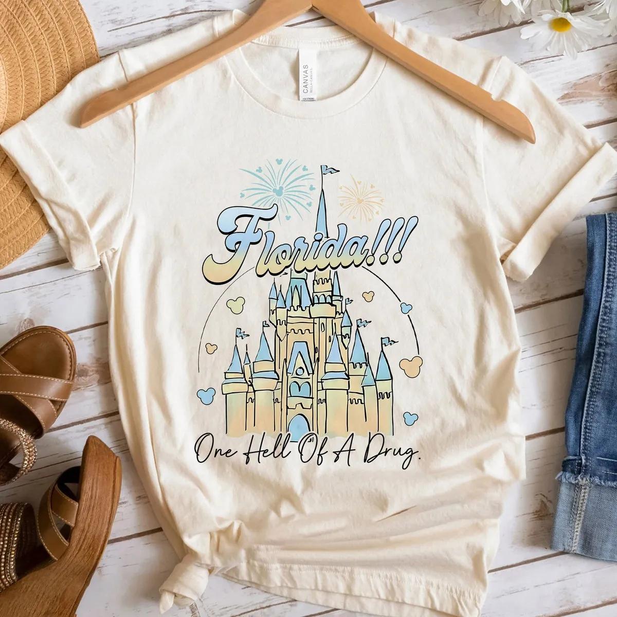 Florida One Hell Of A Drug Disney Castle Shirt 4 1