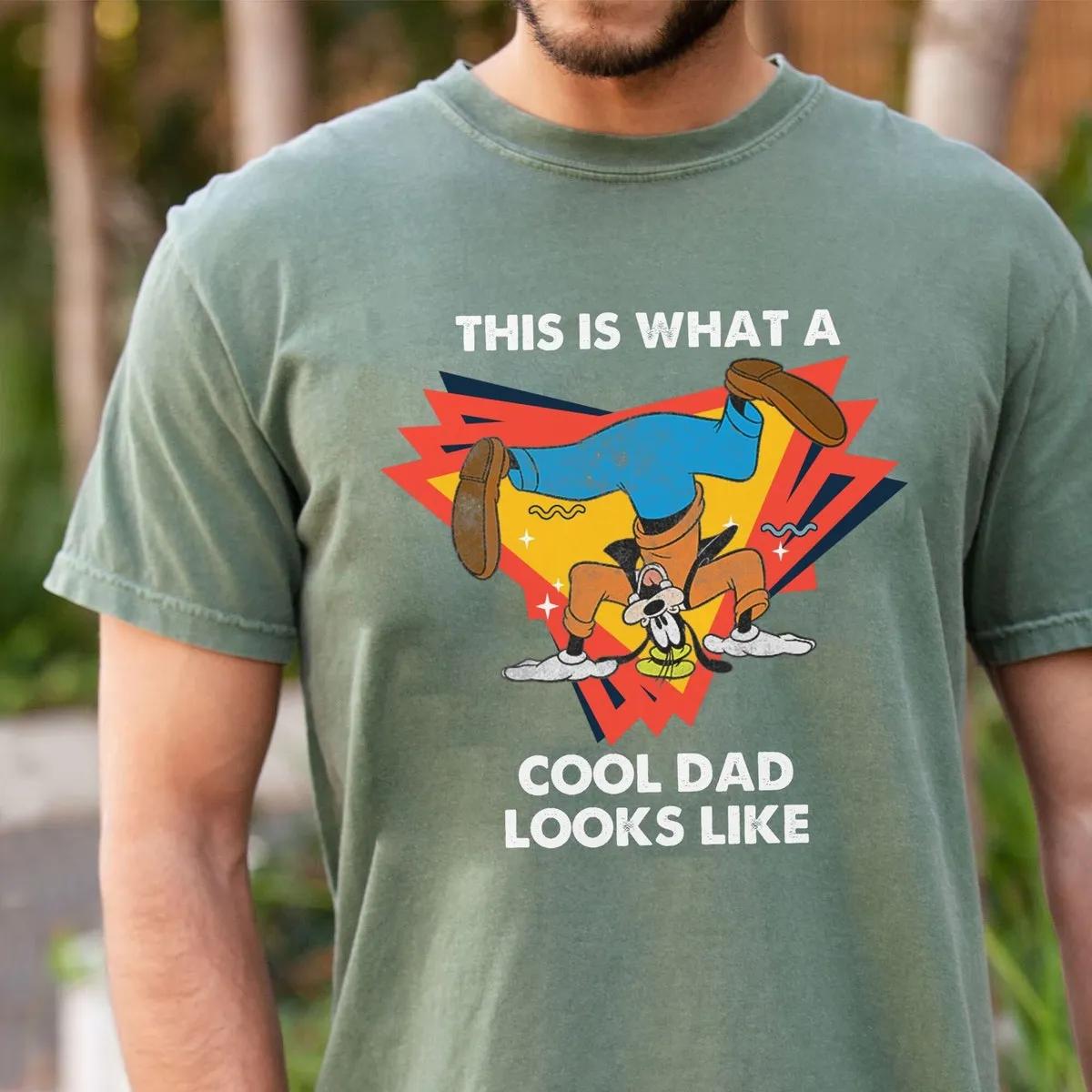 Goofy This Is What A Cool Dad Looks Like Shirt 1