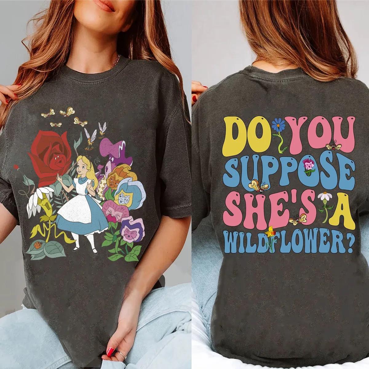 Groovy Alice In Wonderland Do You Suppose Shes a Wildflower Double Sided Shirt 3