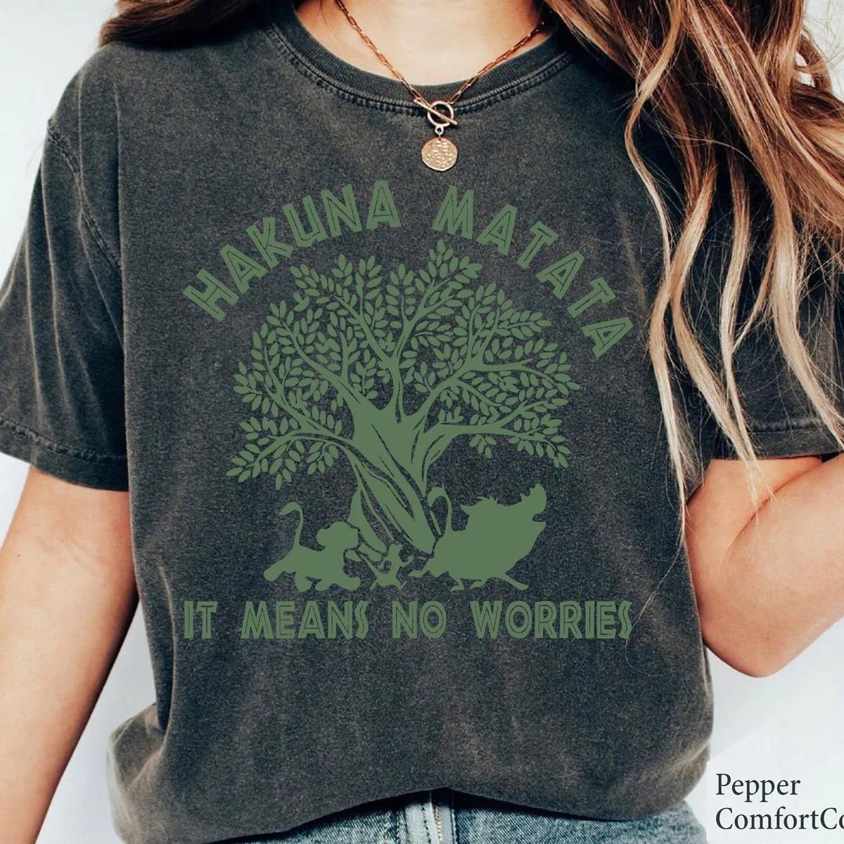 Hakuna Matata It Means No Worries Shirt 1