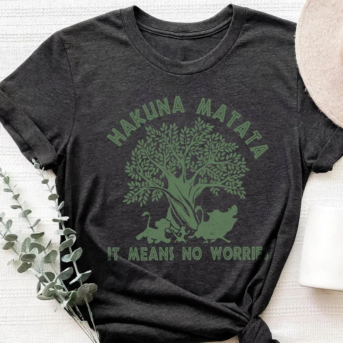 Hakuna Matata It Means No Worries Shirt 3