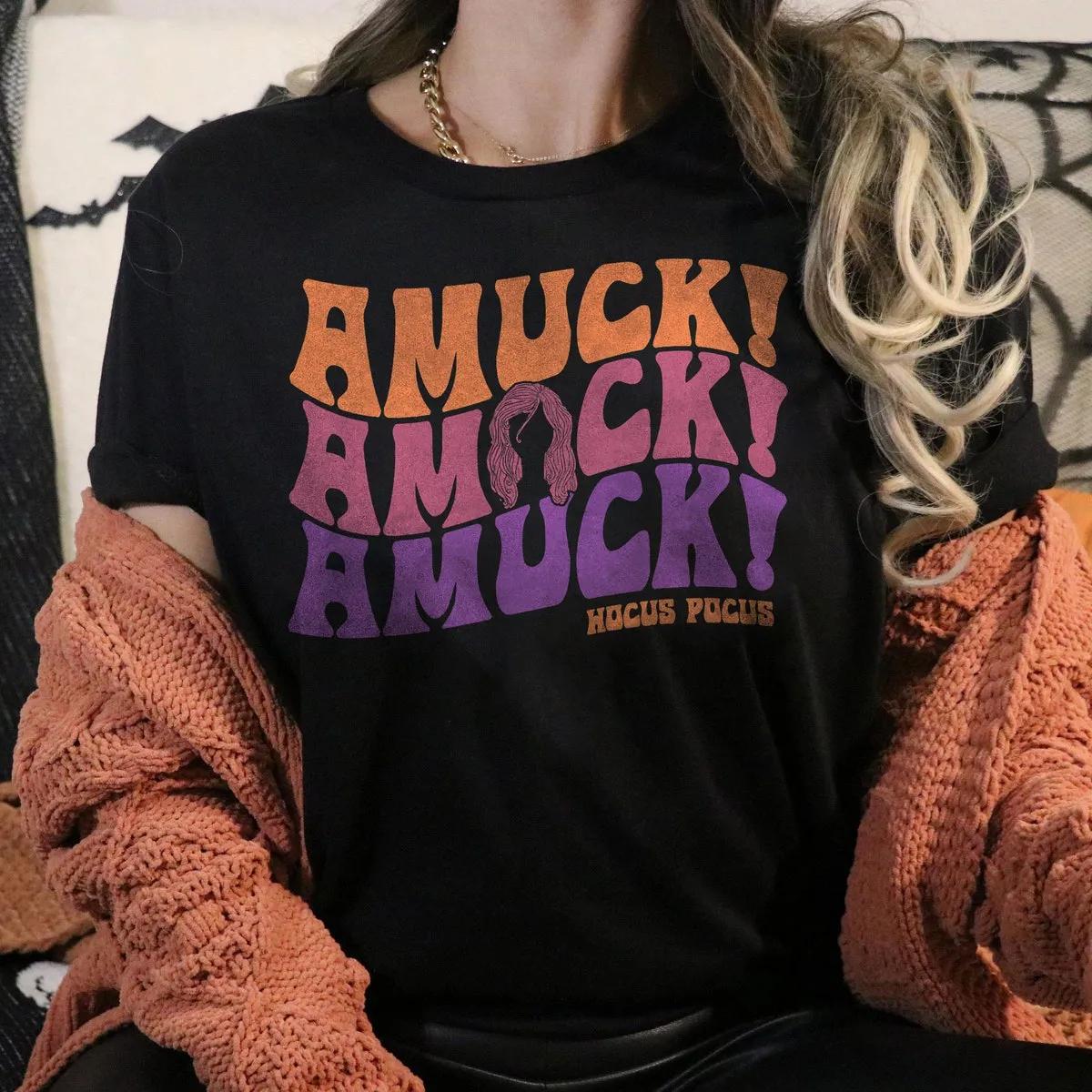 Halloween Hocus Pocus Amuck Amuck Amuck Text Shirt 1 1