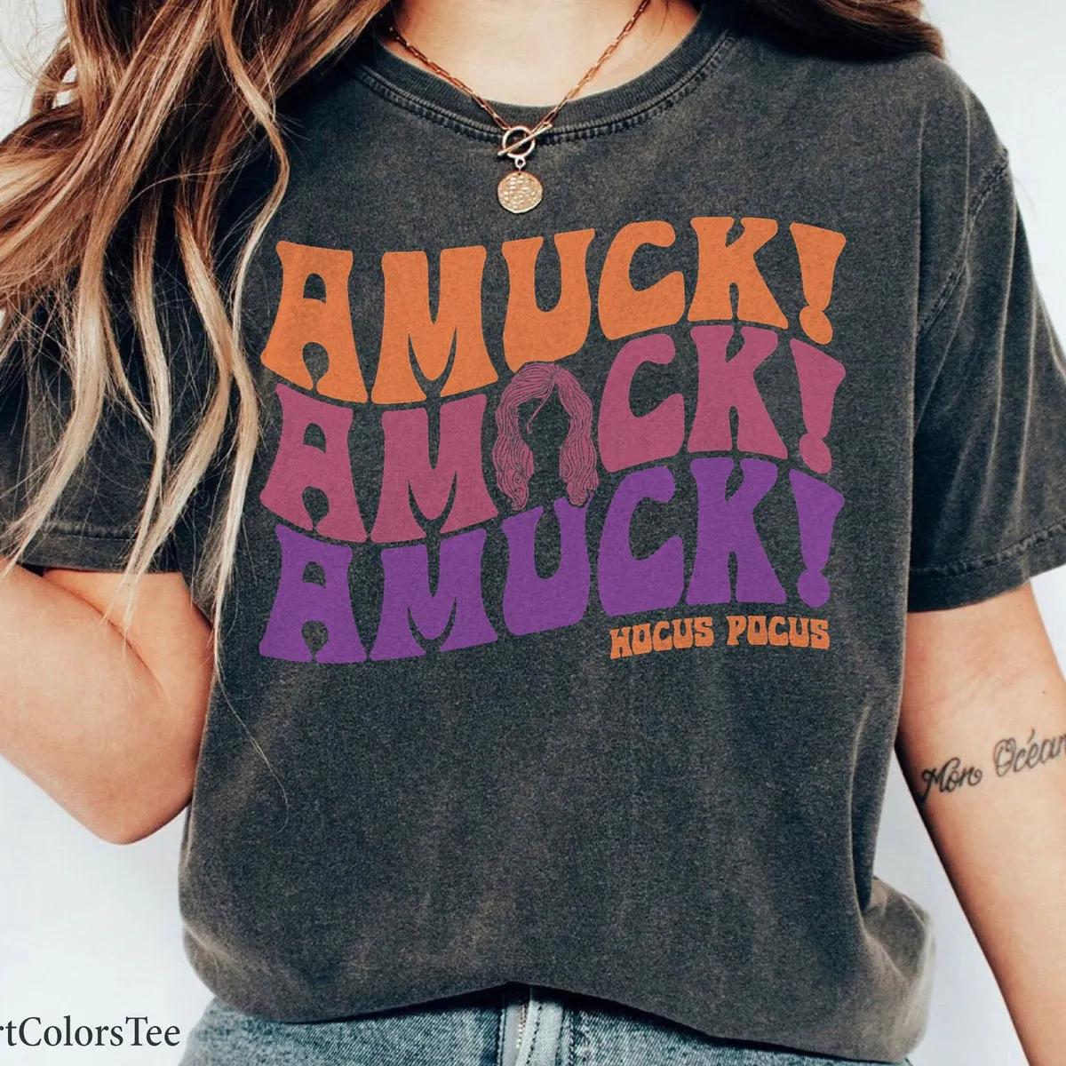 Halloween Hocus Pocus Amuck Amuck Amuck Text Shirt 2 1