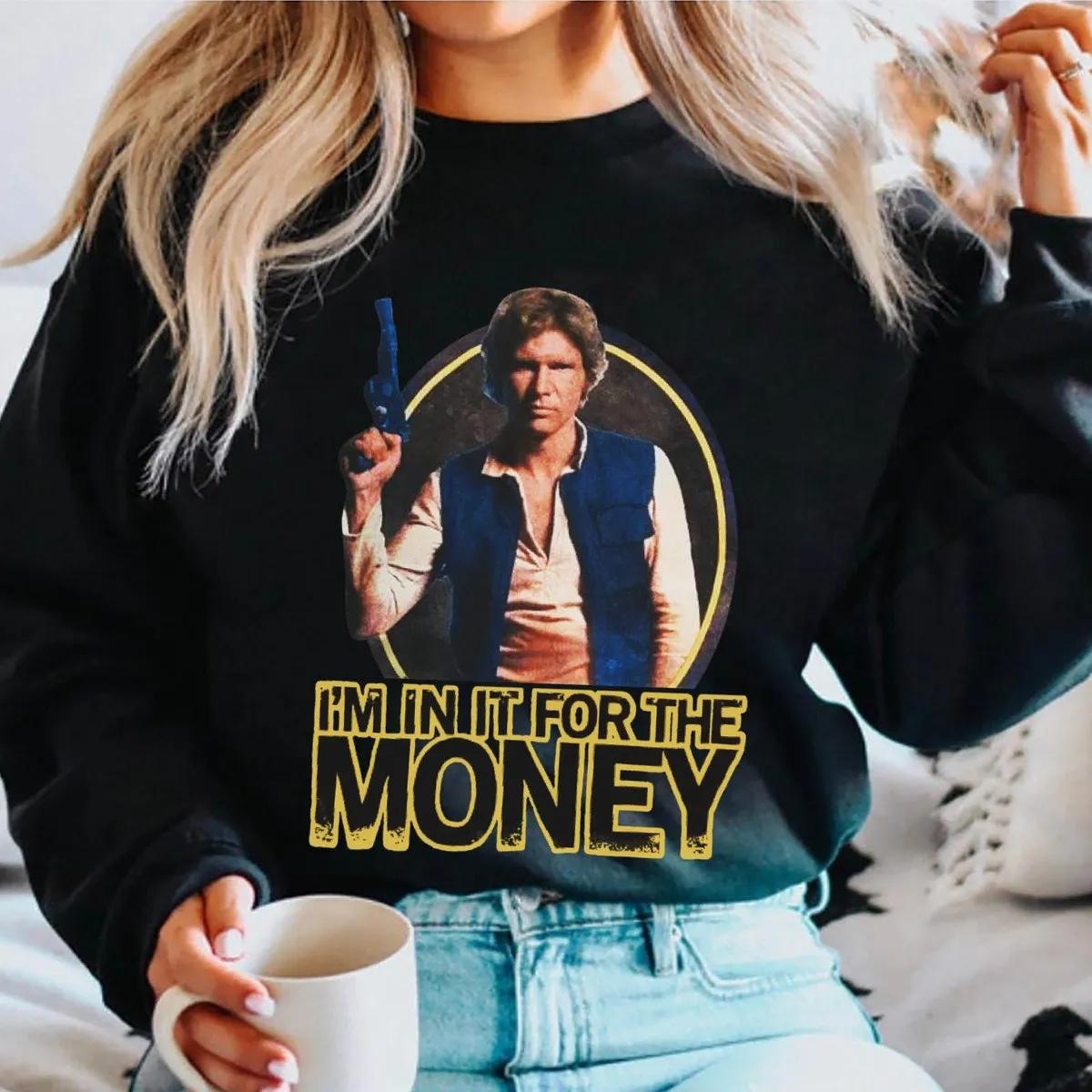 Han Solo Im In It For The Money Shirt 5