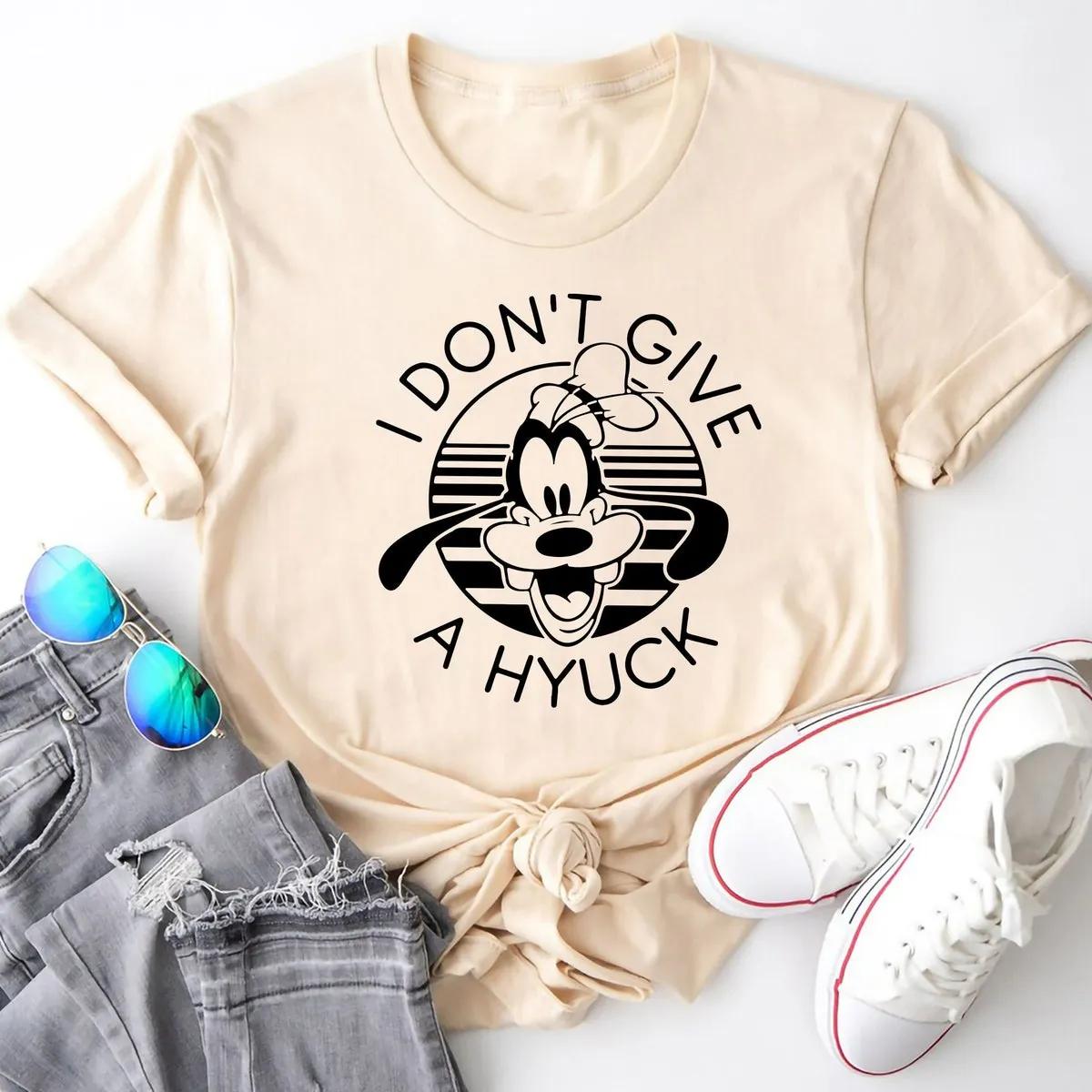 I Dont Give A Hyuck Disney Shirt 3 1