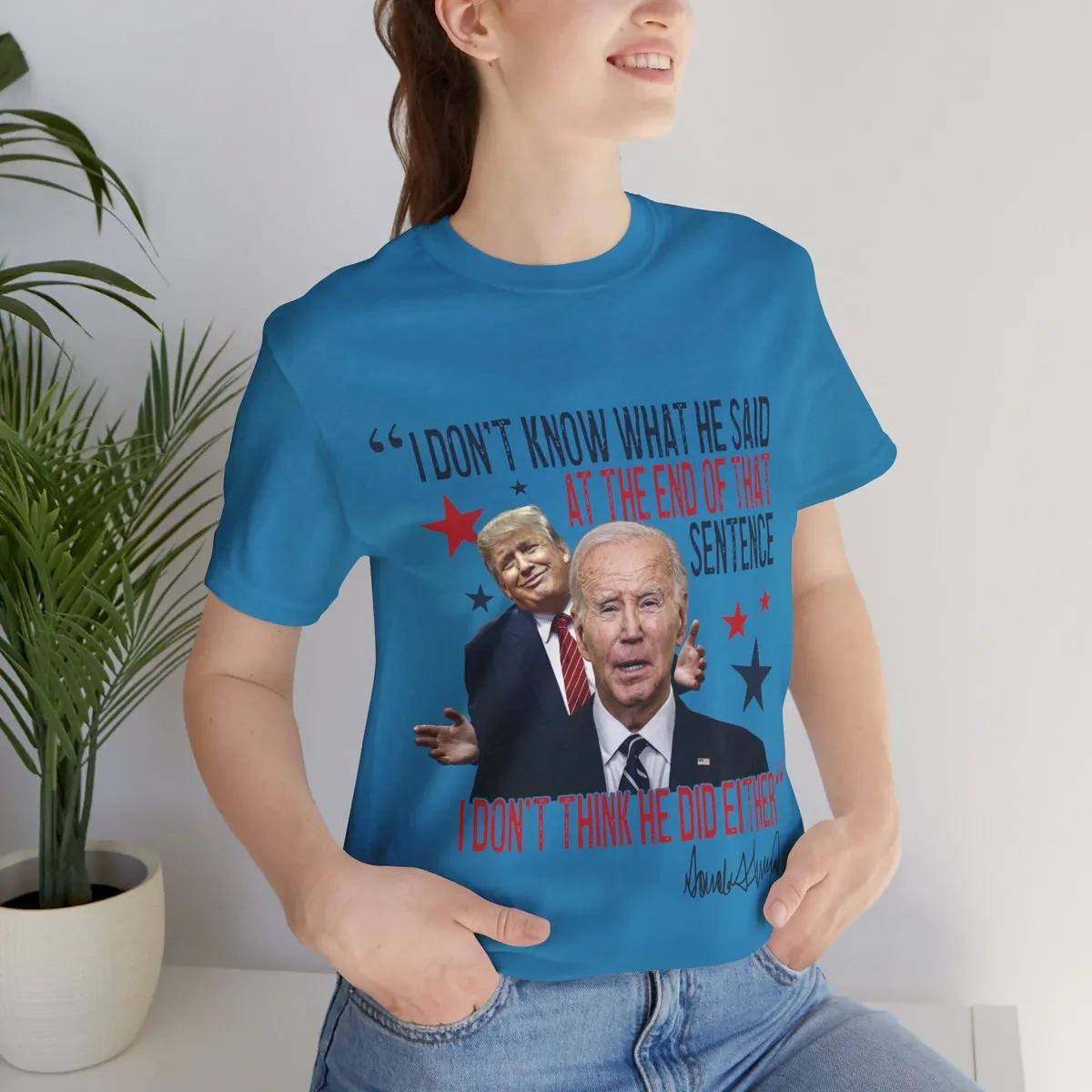 I Dont Know What He Said and He Doesnt Either Trump Biden 2024 President Shirt 2 1