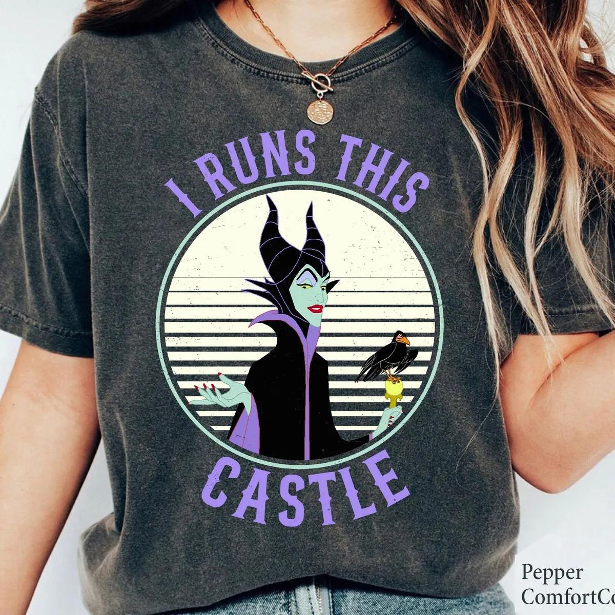 I Runs This Castle Villains Sleeping Beauty Maleficent Shirt 1