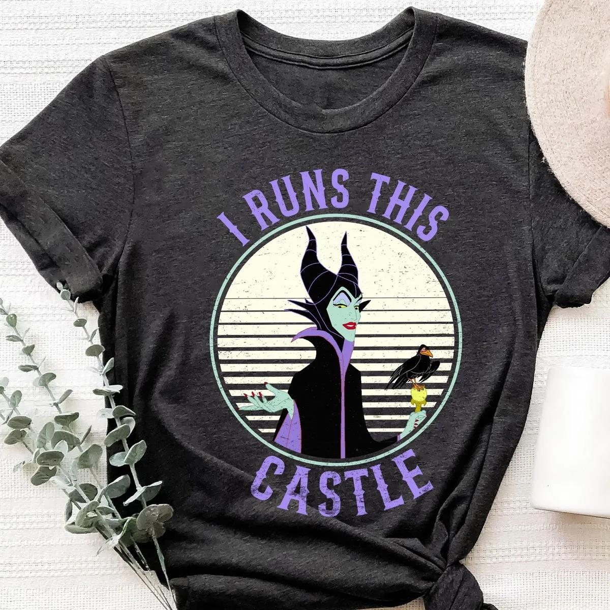 I Runs This Castle Villains Sleeping Beauty Maleficent Shirt 4