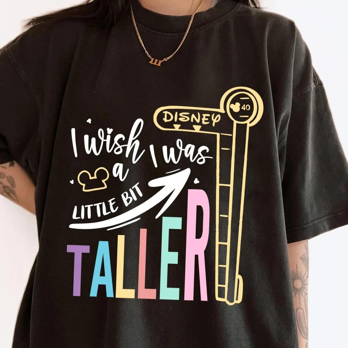 I Wish I Was A Little Bit Taller Shirt 4