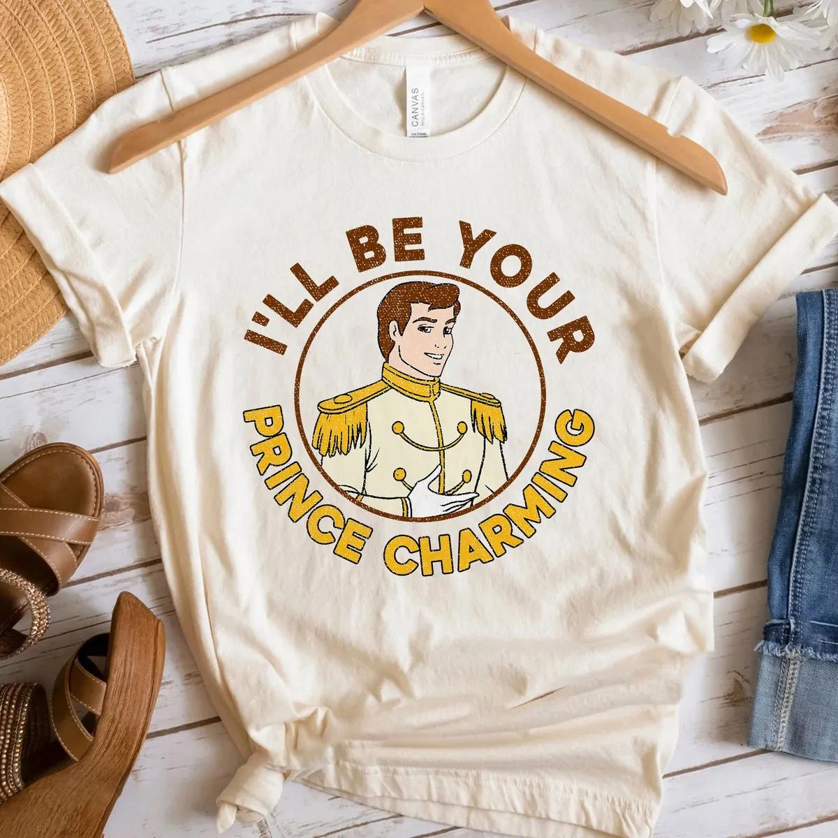 Ill Be Your Prince Charming Light Shirt Cinderella Walt Disney Tee 6 1