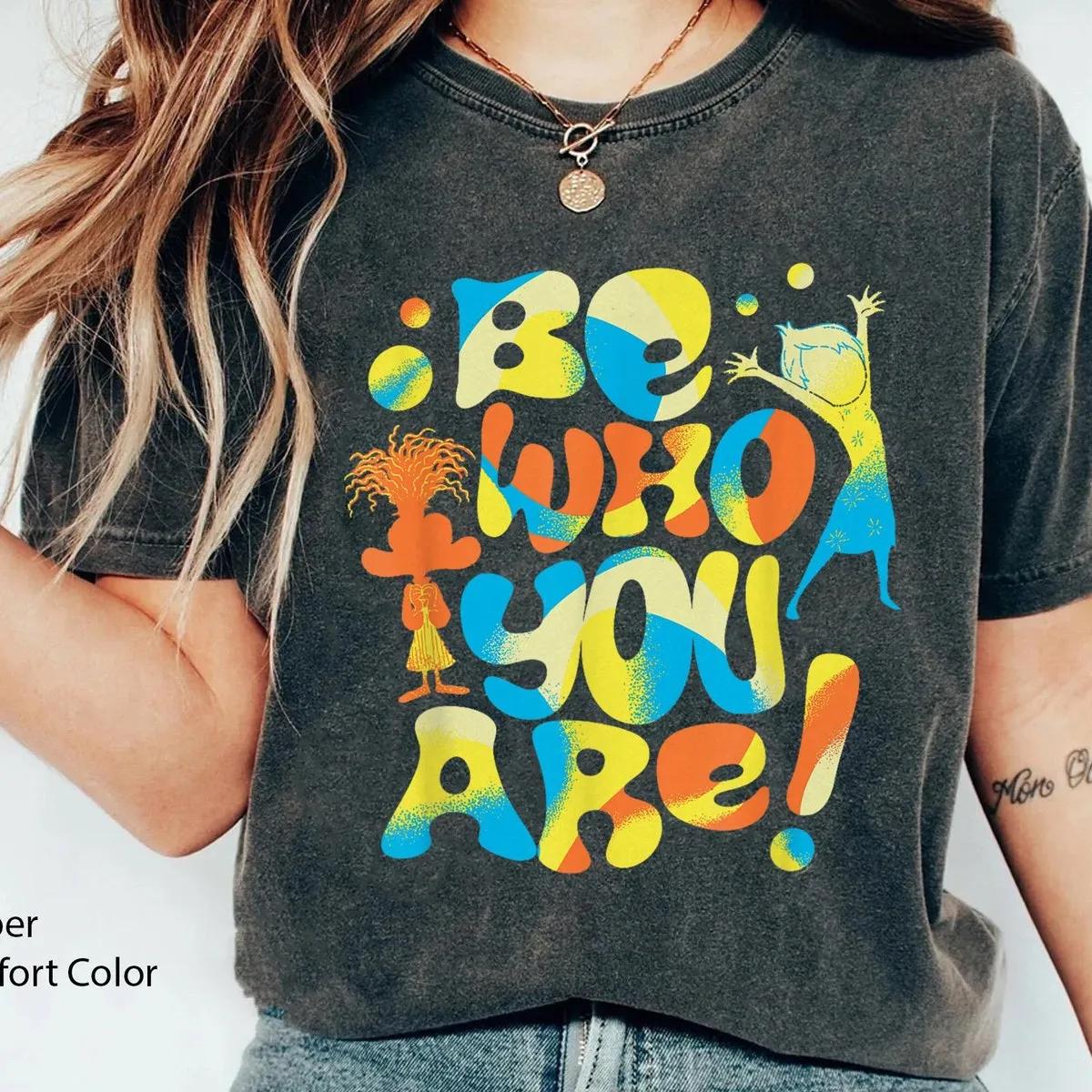 Inside Out 2 Joy and Anxiety Be Who You Are Shirt 1